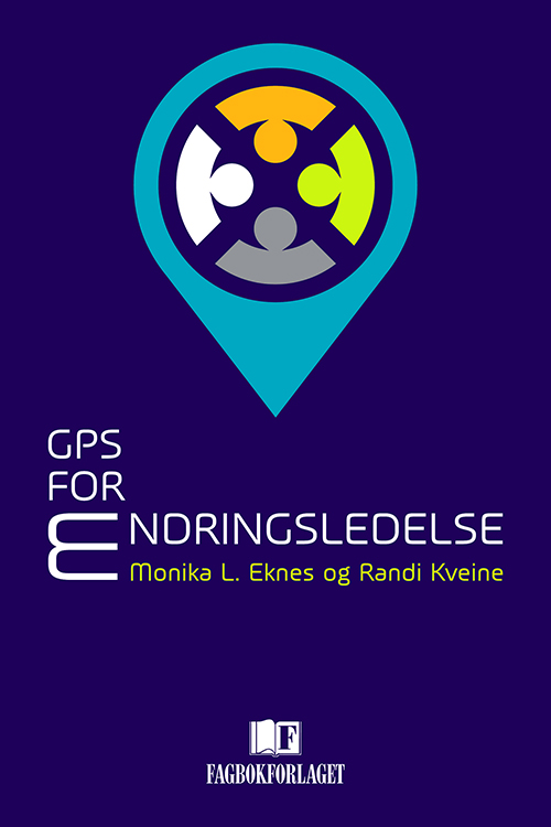 GPS for endringsledelse : til: Alle tiders ledere