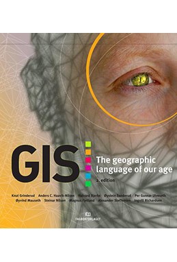 GIS : the geographic language of our age  (2nd ed.)