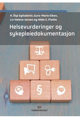 Helsevurderinger og sykepleiedokumentasjon
