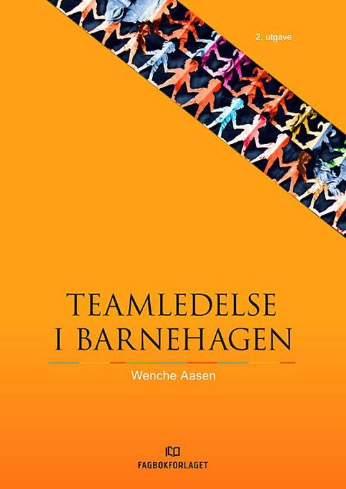 Teamledelse i barnehagen  (2.utg.)