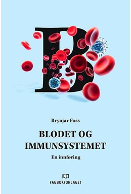 Blodet og immunsystemet : en innføring