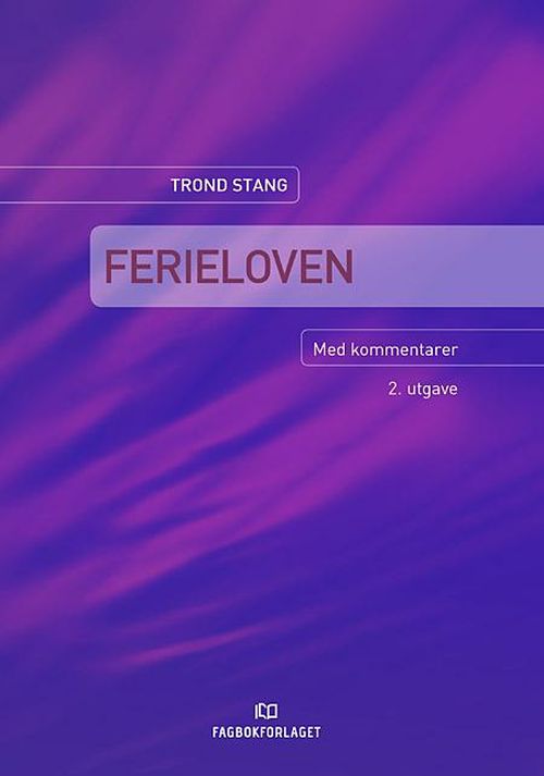 Ferieloven : med kommentarer  (2.utg.)