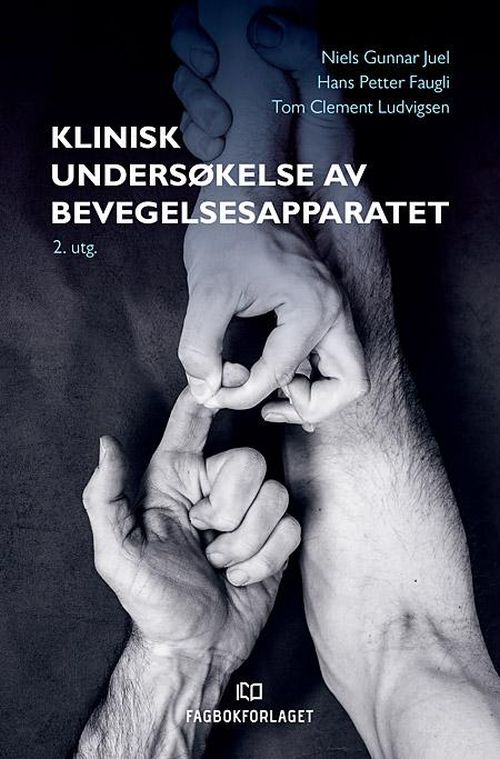 Klinisk undersøkelse av bevegeapparatet  (2.utg.)