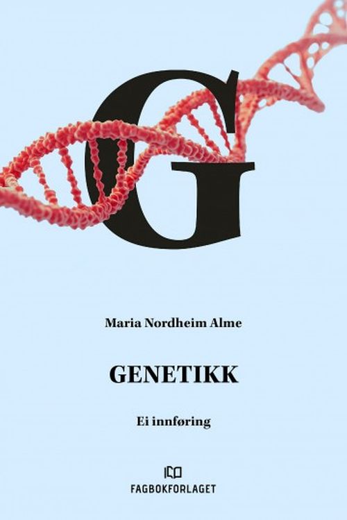 Genetikk : ei innføring