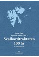 Svalbardtraktaten 100 år : et jubileumsskrift