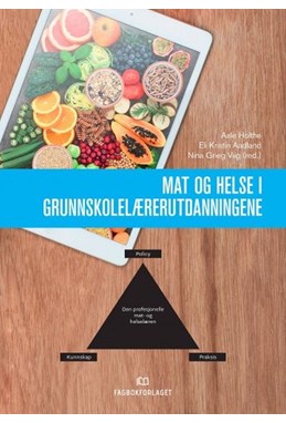 Mat og helse i grunnskolelærerutdanningene