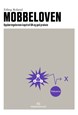 Mobbeloven : opplæringslovens kapittel 9 A og god praksis