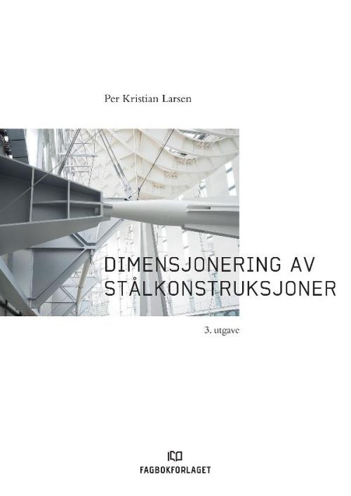 Dimensjonering av stålkonstruksjoner  (3. utg.)