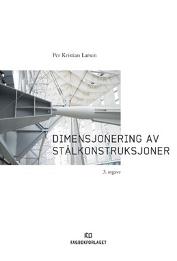 Dimensjonering av stålkonstruksjoner  (3. utg.)