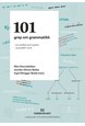 101 grep om grammatikk : om språket som system og språket i bruk