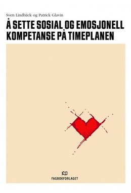 Å sette sosial og emosjonell kompetanse på timeplanen