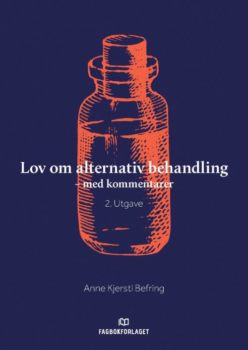 Lov om alternativ behandling : med kommentarer  (2. utg.)