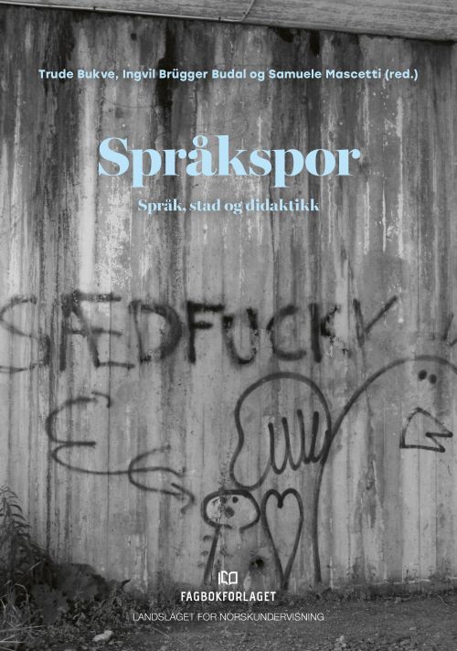 Språkspor : språk, stad og didaktikk