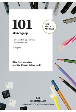101 skrivegrep : en teoretisk og praktisk skrivedidaktikk  (2. utg.)