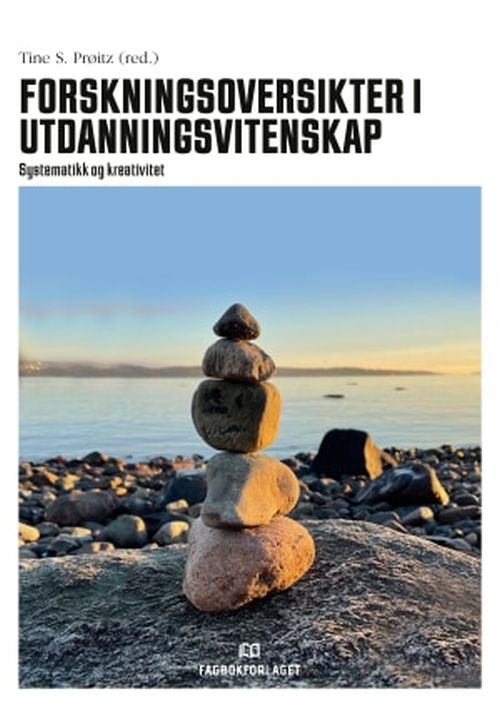 Forskningsoversikter i utdanningsvitenskap : systematikk og kreativitet