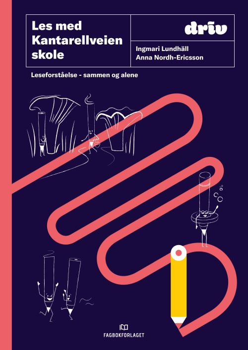 Les med Kantarellveien skole : leseforståelse  - sammen og alane