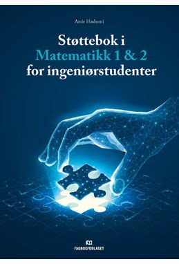 Støttebok i Matematikk 1 & 2 for ingeniørstudenter