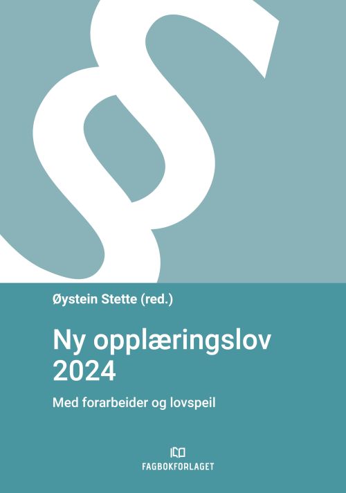 Ny opplæringslov 2024 : med forarbeider og lovspeil
