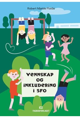 Vennskap og inkludering i SFO