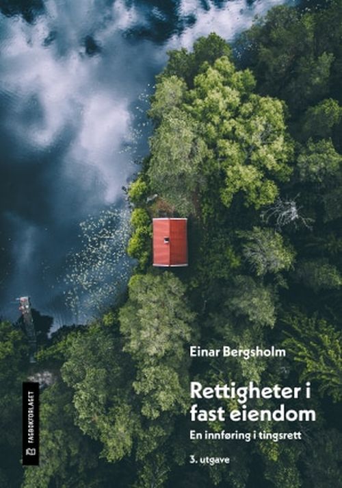 Rettigheter i fast eiendom : en innføring i tingsrett  (3. utg.)