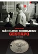 Nådeløse nordmenn : Gestapo 1940-1945