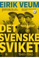 Det svenske sviket : 1940-1945