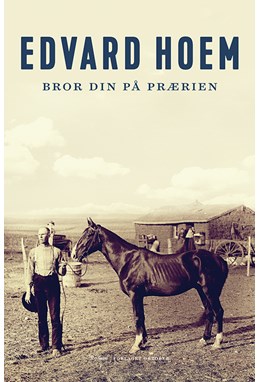 Bror din på prærien