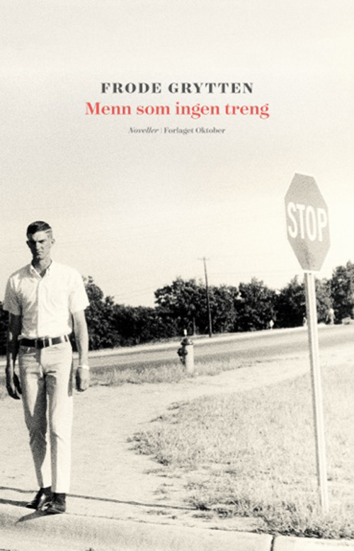 Menn som ingen treng : noveller