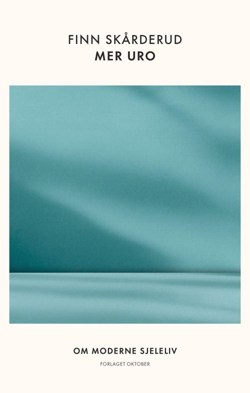 Mer uro : om moderne sjeleliv