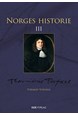 Norges historie. Bd.3  (Historia rerum norvegicarum) / red.: Torgrim Titlestad