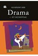 Drama - et kunstfag : den kunstfaglige dramaprosessen i undervisning, læring og erkjennelse