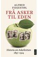 Frå Asker til Eden : historia om Askerkretsen, 1897-1924
