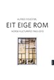 Eit eige rom : Norsk kulturråd 1965-2015