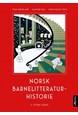Norsk barnelitteraturhistorie  (3.utg.)