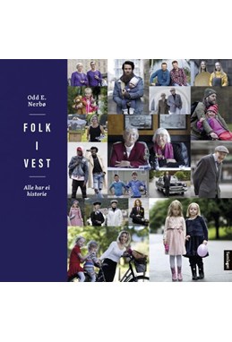 Folk i vest : alle har ei historie