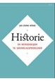 Historie : en introduksjon til grunnlagsproblemer