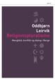 Religionspluralisme : mangfald, konflikt og dialog i Norge