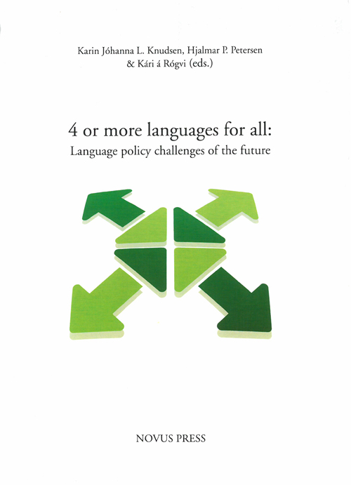 Language policy challenges the future : [4 or more languages for all]