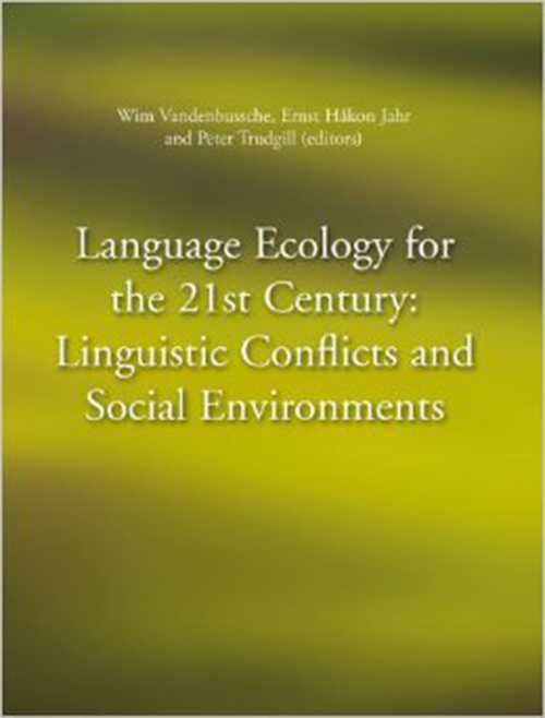 Language ecology for the 21st century : linguistic conflicts and social environs