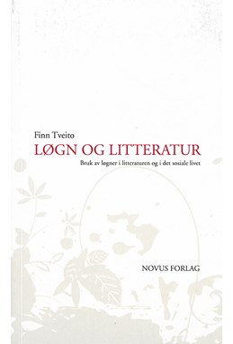 Løgn og litteratur : bruk av løgner i litteraturen og i det sosiale livet