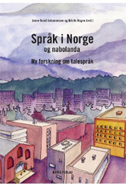 Språk i Norge og nabolanda : ny forskning om talespråk
