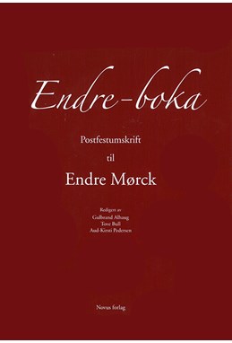Endre-boka : postfestumskrift til Endre Mørck