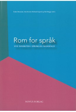 Rom for språk : nye innsikter i språkleg mangfald
