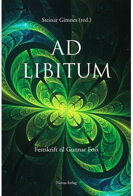 Ad libitum : festskrift til Gunnar Foss