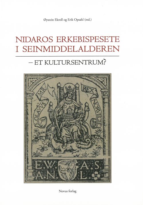 Nidaros erkebispesete i seinmiddelalderen - et kultursentrum?