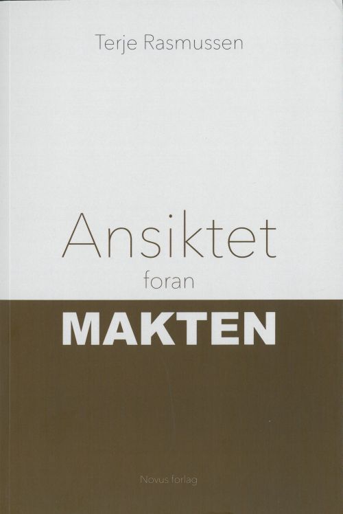 Ansiktet foran makten : om politisk lederskap