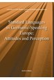 Standard languages in Germanic-speaking Europe : attitudes and perception