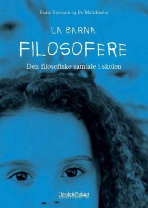 La barna filosofere : den filosofiske samtalen i skolen