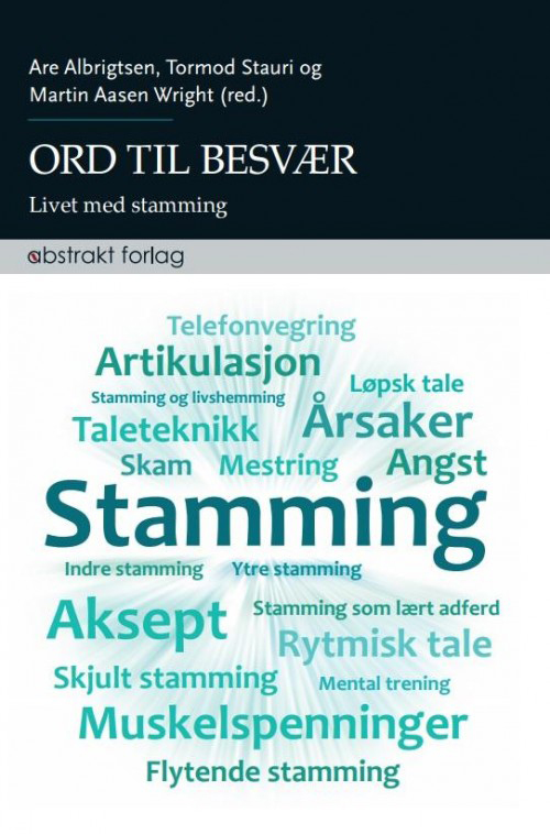 Ord til besvær : livet med stamming