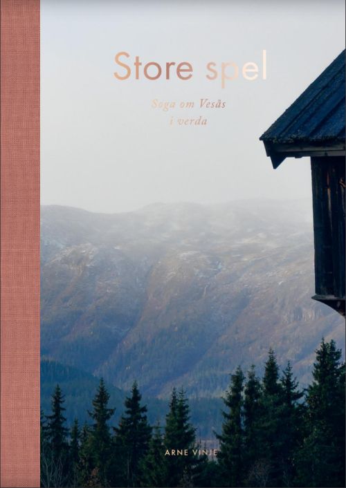 Store spel : soga om Vesås i verda